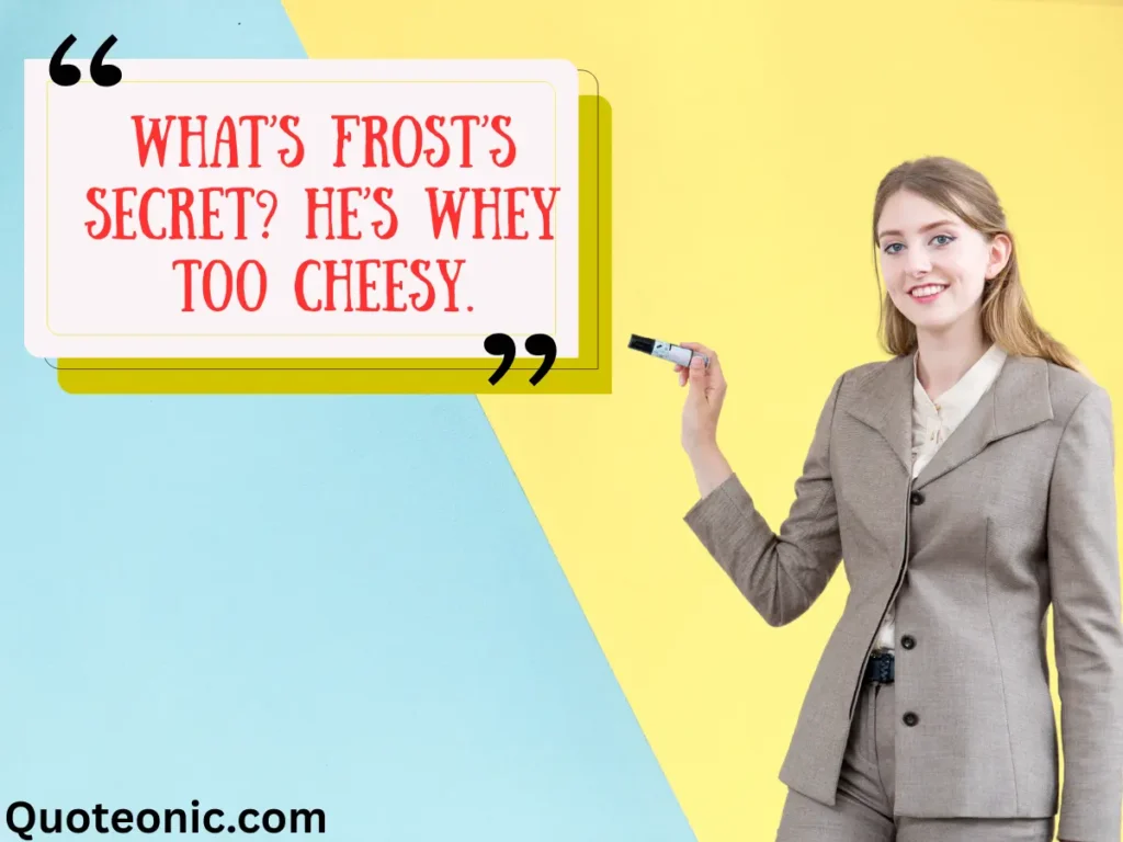 Robert Frost Quotes for Cheese Jokes