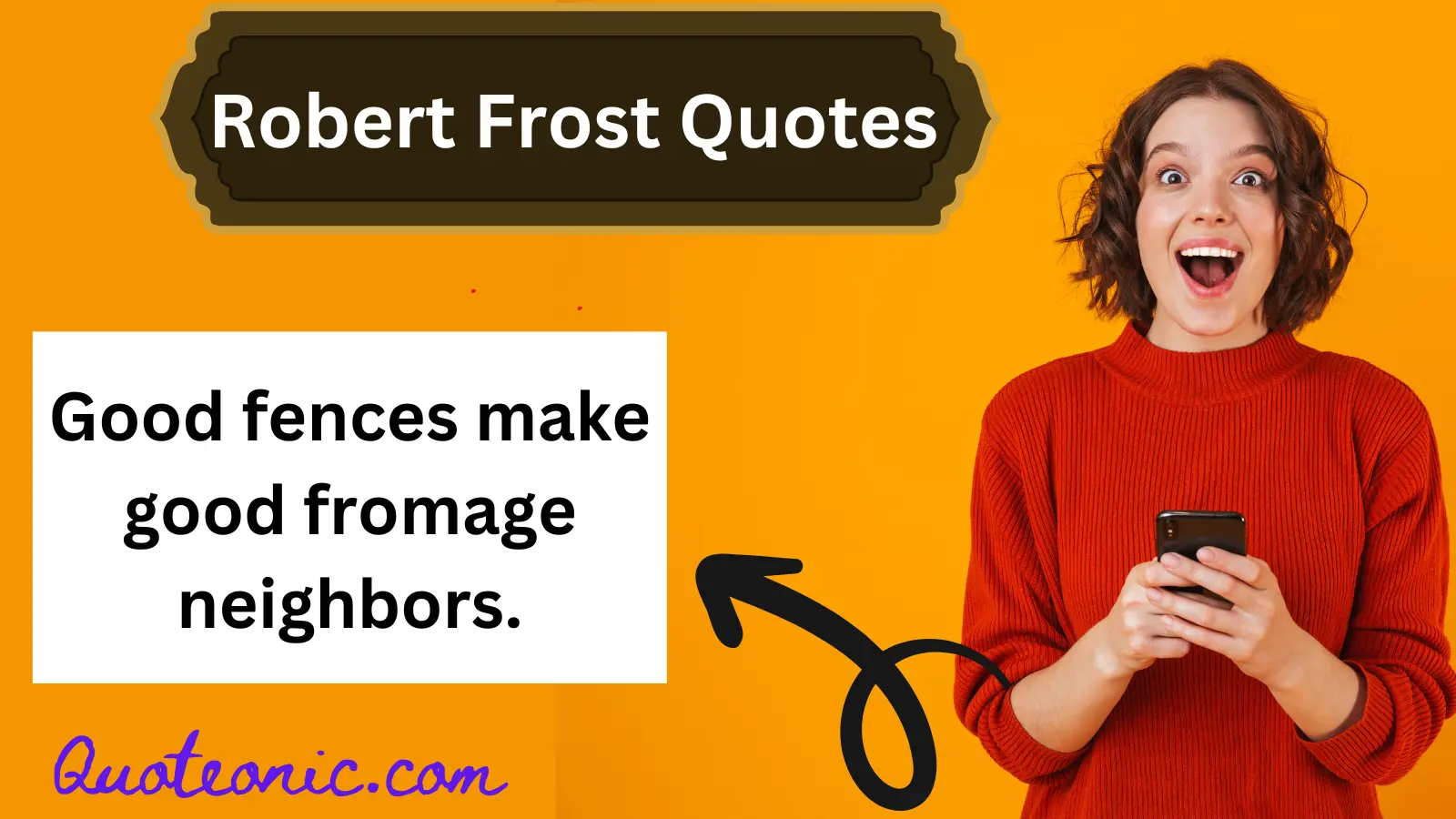 You are currently viewing 240+🚶‍♂️Robert Frost Quotes: A Cheesy Twist on a Poetic Classic 🌲For 2025