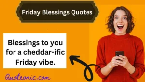Read more about the article 🌸 259+ Friday Blessings Quotes to Inspire Your 2025 Weekend