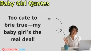 Read more about the article 👶 57+ Baby Girl Quotes to Melt Your Heart in 2025