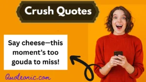 Read more about the article 💬 Top 270+ Crush Quotes That Say It All – 2025 Vibes