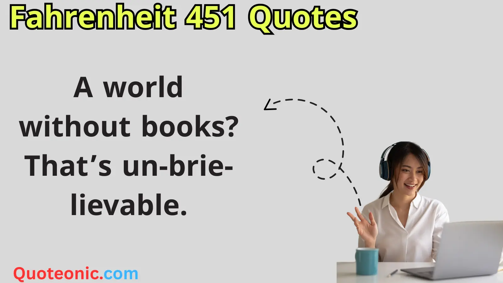 You are currently viewing 137+Fahrenheit 451 Quotes: Ignite Your Conversations with Cheesy Puns For 2025