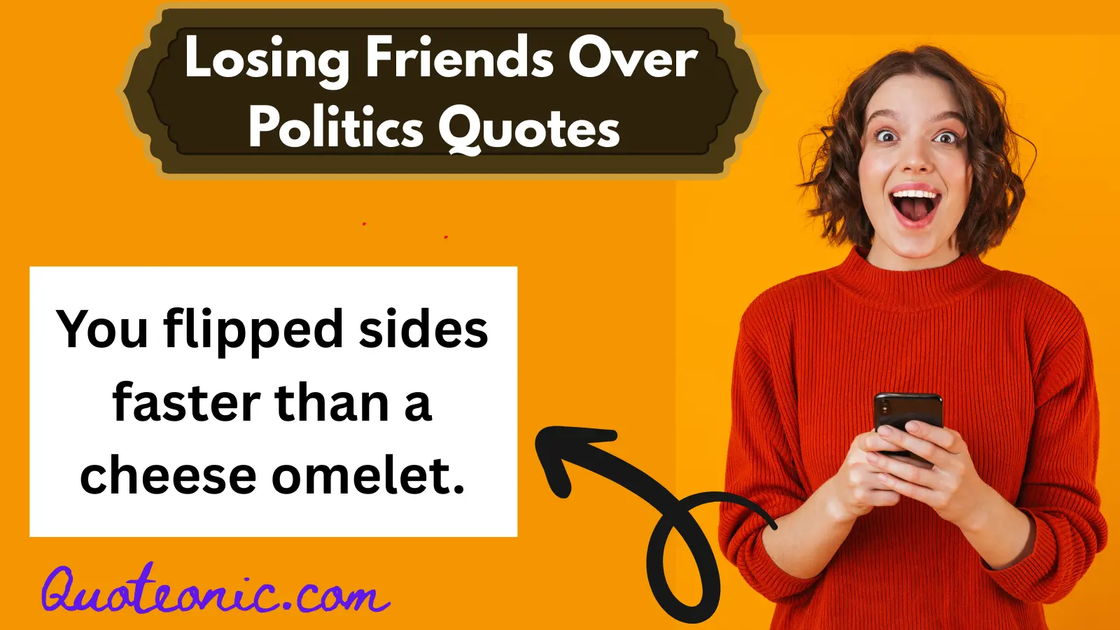 Read more about the article 🧠 349+ Losing Friends Over Politics Quotes for 2025