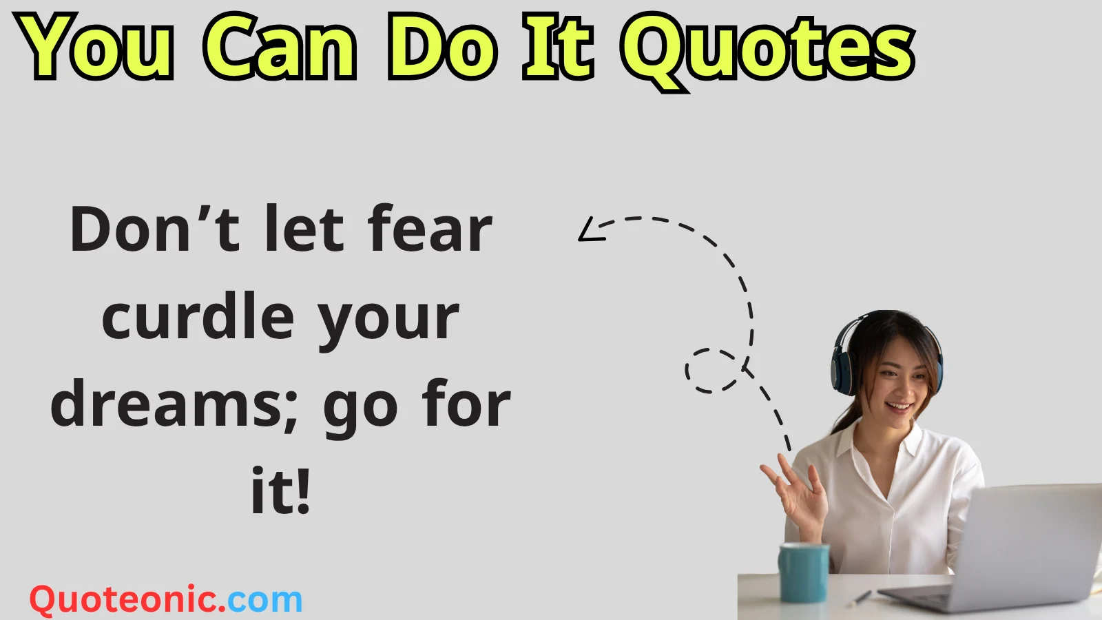Read more about the article 💪 257+ You Can Do It Quotes to Crush Goals in 2025
