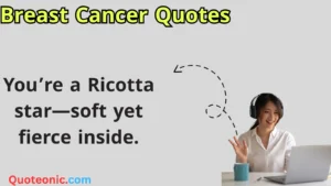 Read more about the article 257+ Breast Cancer Quotes for Strength & Hope 2025
