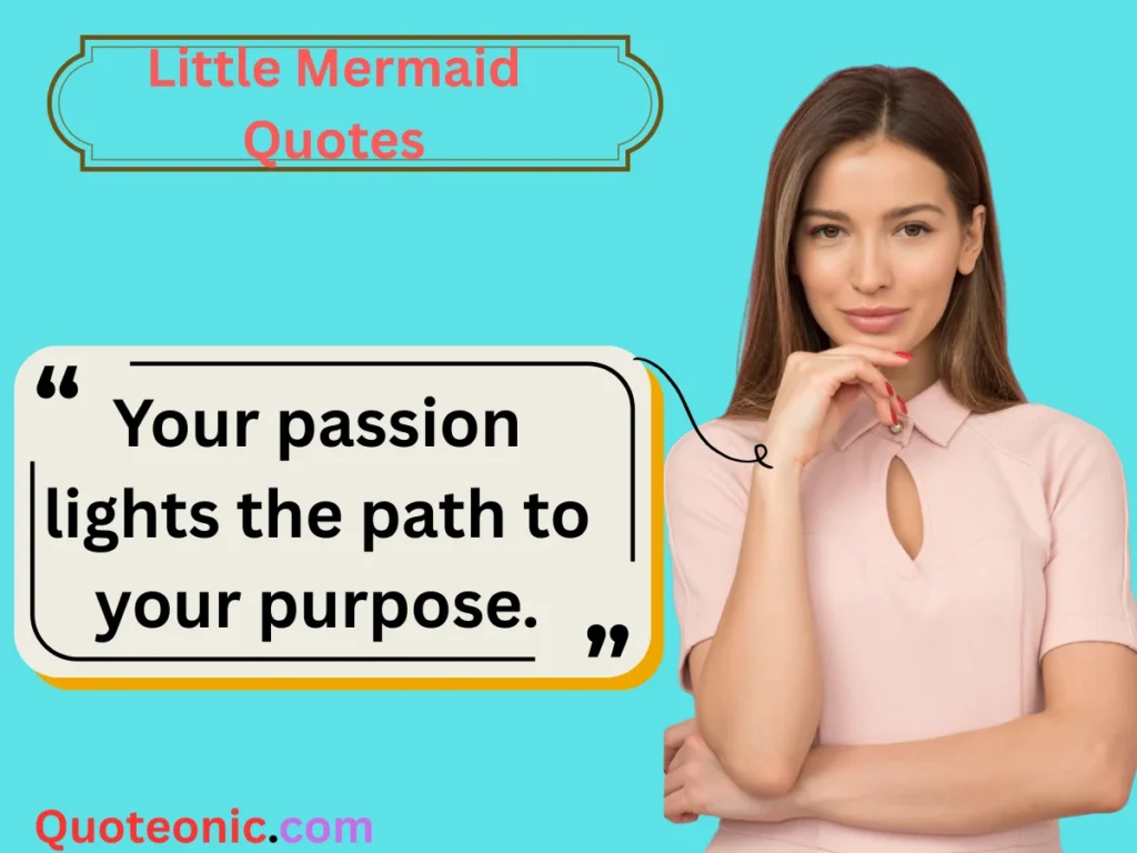Inspirational Little Mermaid Quotes 