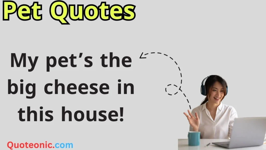 Pet Quotes: Unleash the Cheesiest Puns for Captions, Jokes, and Giggles