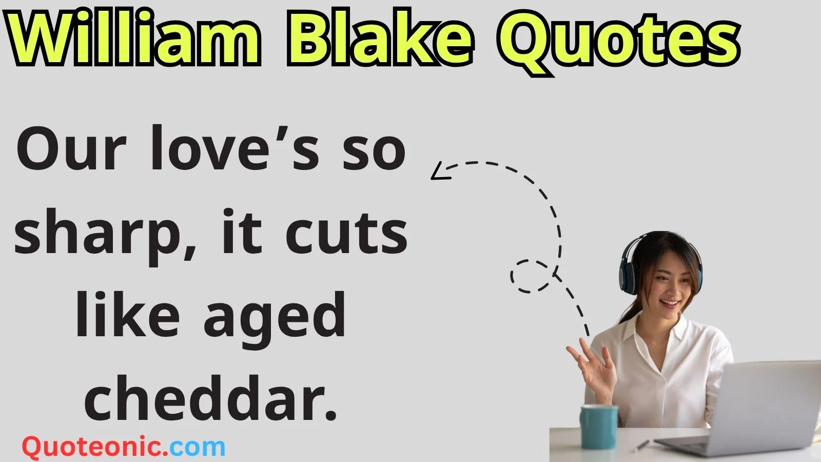 Read more about the article William Blake Quotes: A Cheesy Twist on a Literary Legend